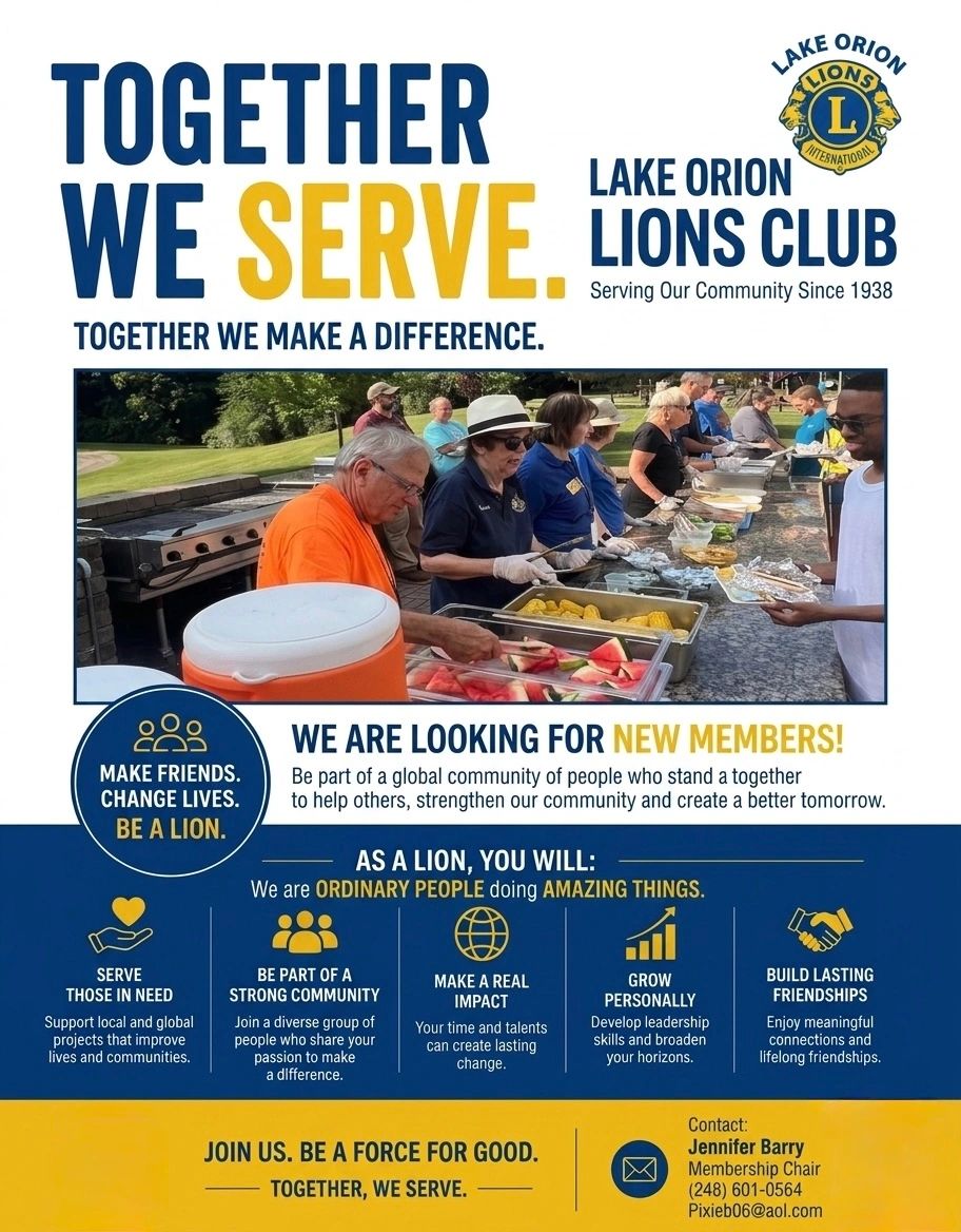 Lake Orion Lions Club flyer: 'Together We Serve. Together We Make a Difference.' Seeking new members. Contact Jennifer Barry, Membership Chair, (248) 601-0564, Pixieb06@aol.com