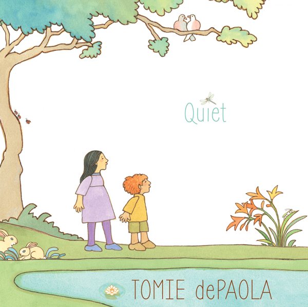 Cover of Tomi dePaola's book, "Quiet"