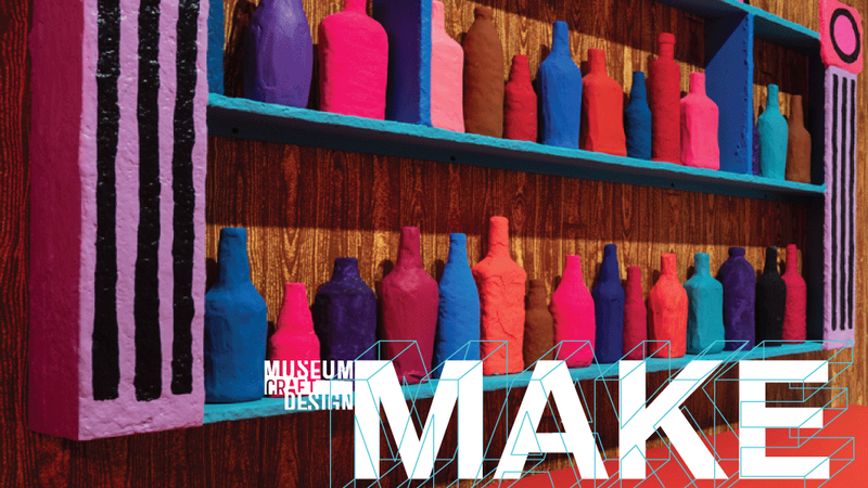 Event image for MAKE x CCA at the Museum of Craft and Design.