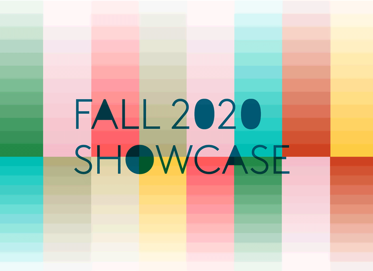 Graphic with text overlay Fall 2020 Showcase