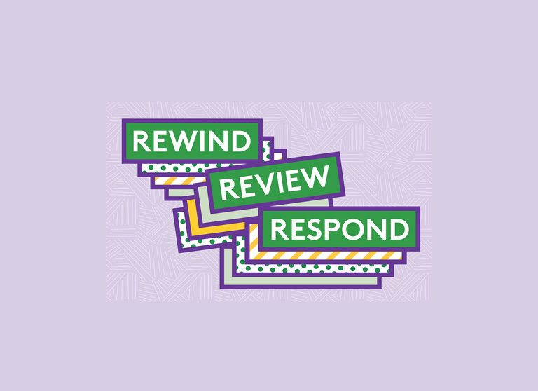 Graphic with text overlay Rewind Review Respond.