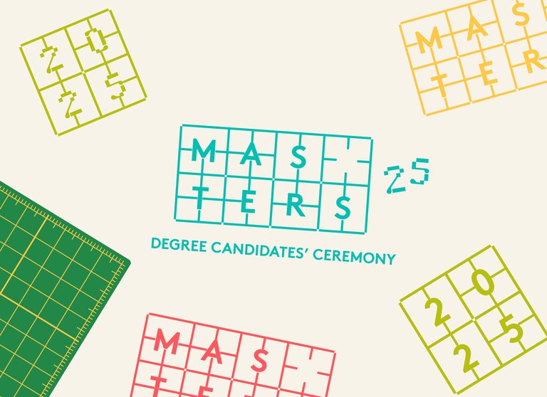 Graphic with “2025 Master's Degree Candidates’ Ceremony” in teal, alongside a green cutting mat and letter grids against a cream-colored background.