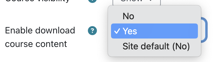 Select Yes for Enable download course content