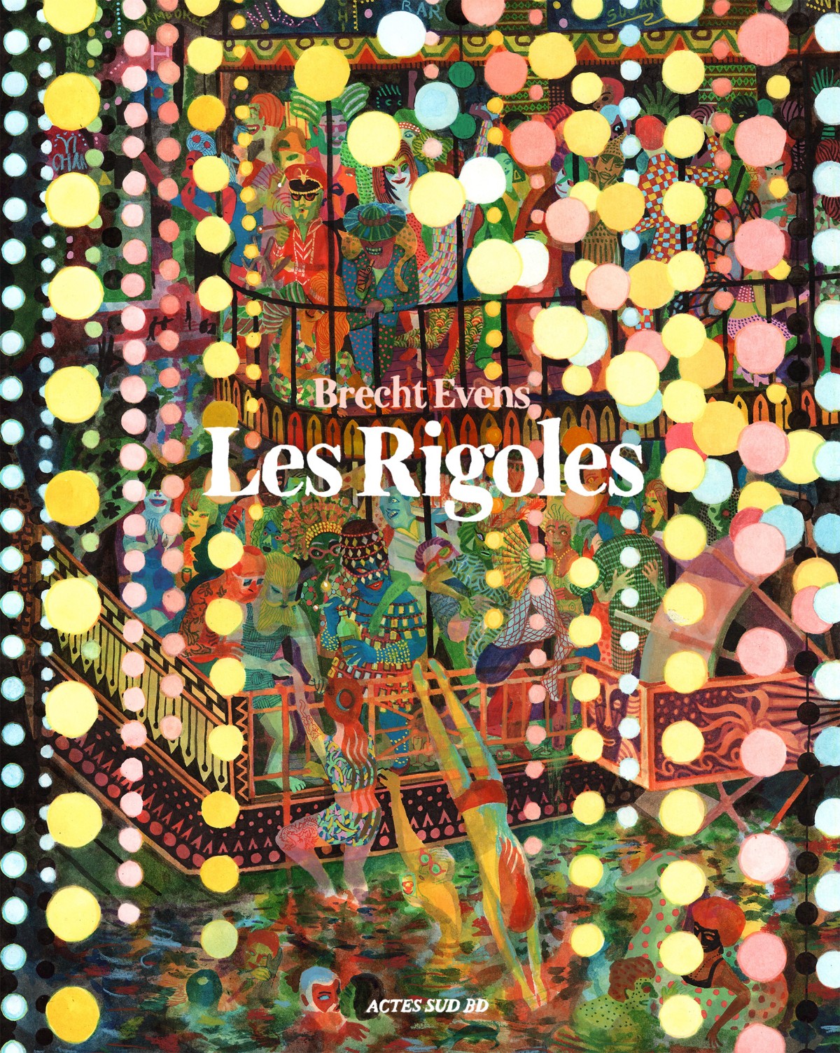 Brecht Evens Les Rigoles（嬉遊）