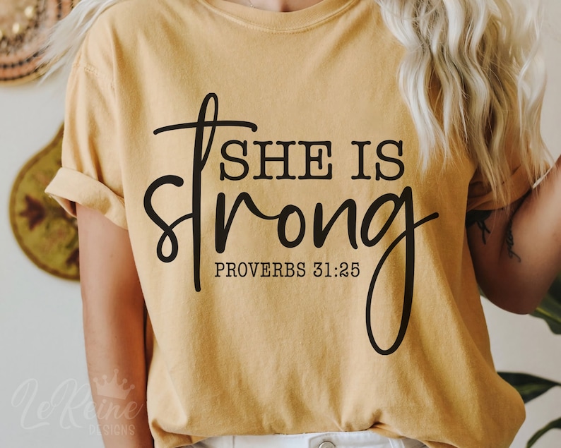 She Is Strong Proverbs 31 25 T-Shirt, Meaningful Mother Shirt, Stepmom Gift