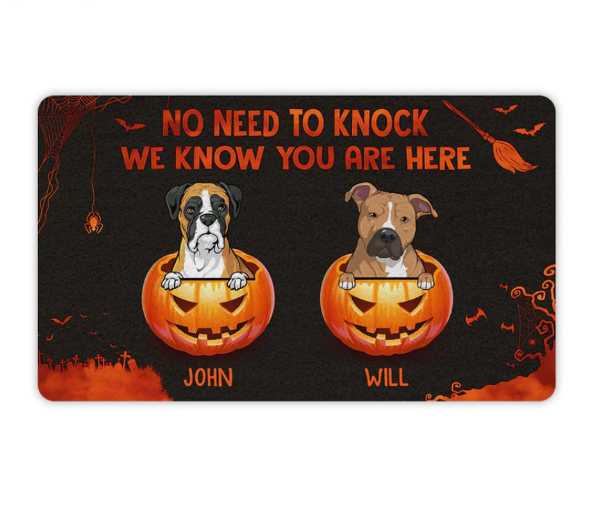 Custom Dog Name No Neesd To Knock We Know You Are Hear Horror Pumpkin Halloween Doormat