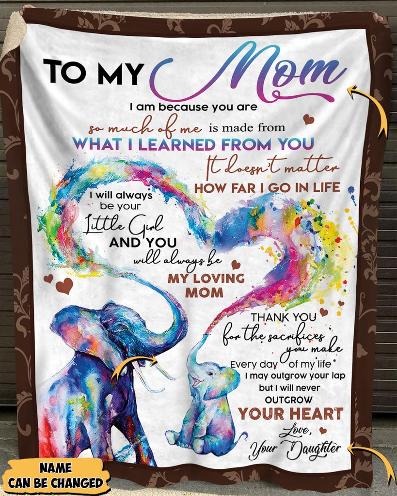 Custom Name Elephant  To My Mom Thank You For The Sacrifices You Make Blanket,Personalized Mother Gifts