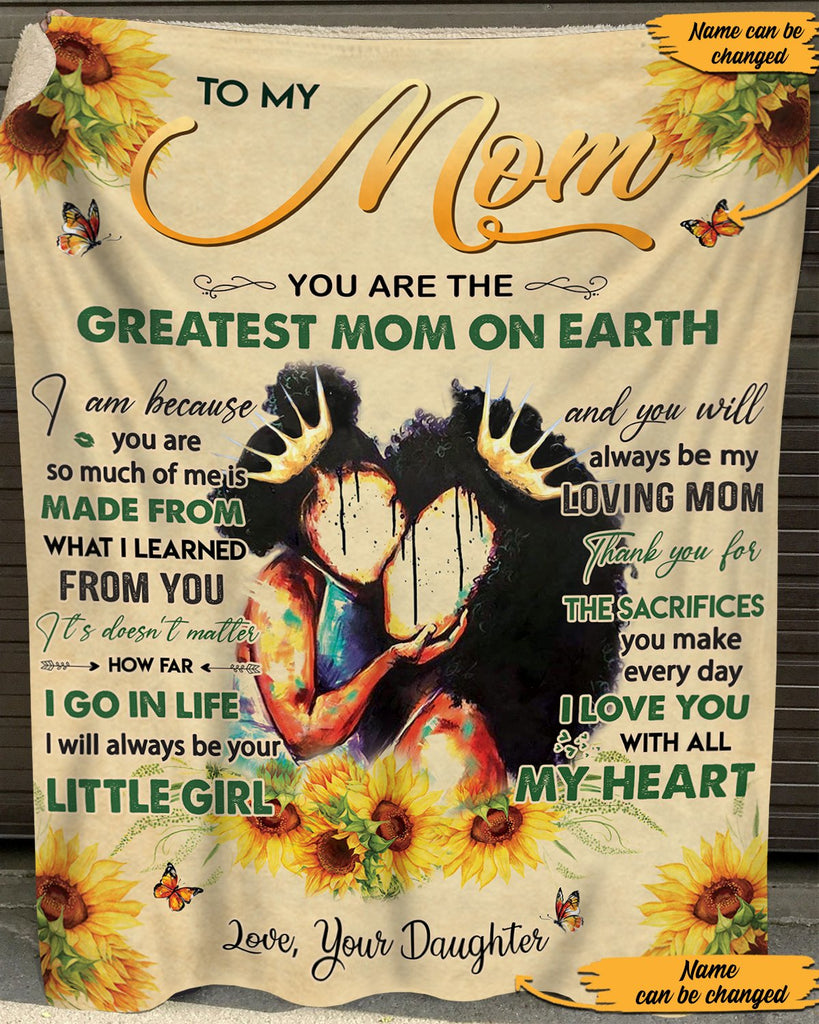 Personalized To My Mom Sunflower Blanket To My Mom You Are The Greatest Mom On Earth Blanket Gift For Black Mom