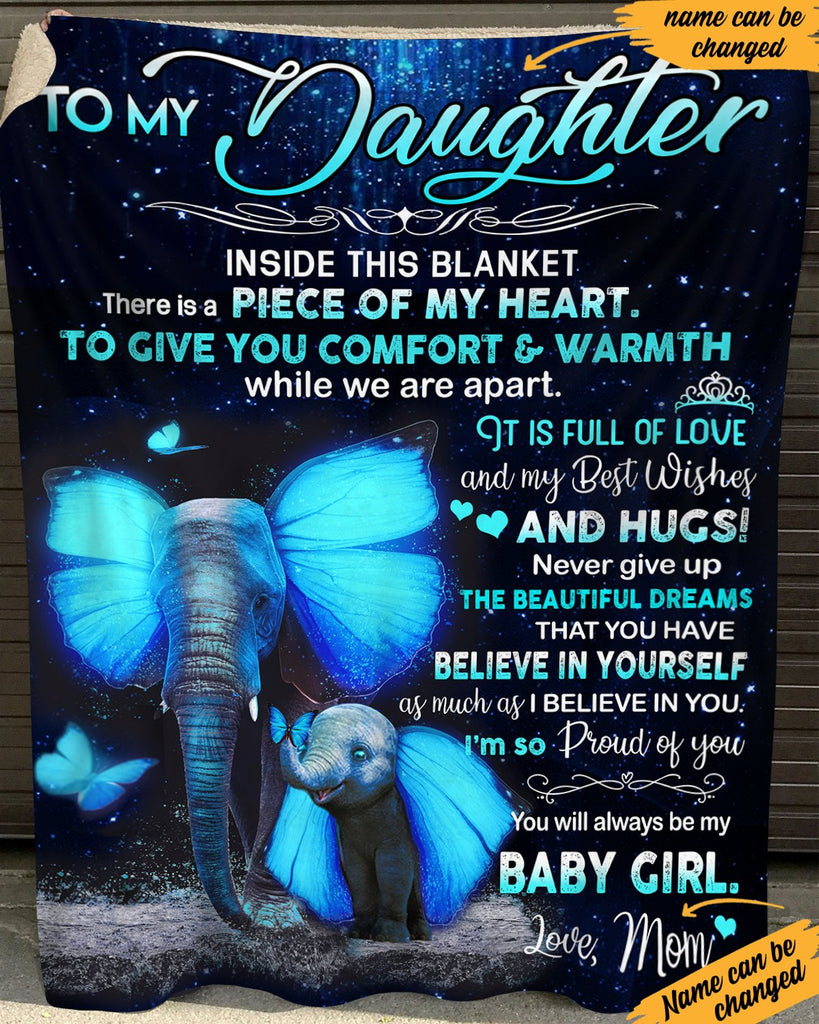 Personalized To My Daughter Flying Elephant Blanket To My Daughter There Is A Piece Of My Heart Blanket Gift For Daughter