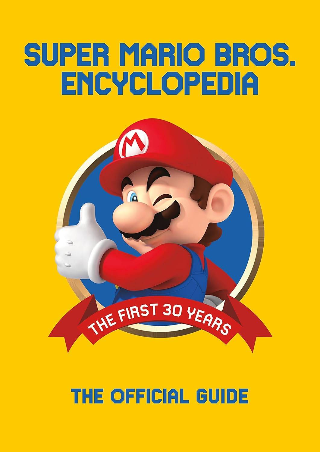 Livro Super Mario Encyclopedia: The Official Guide to the First 30 Years