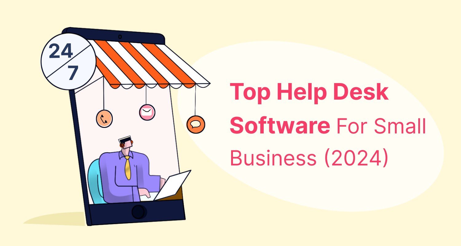 Help Desk Software for Small Businesses
