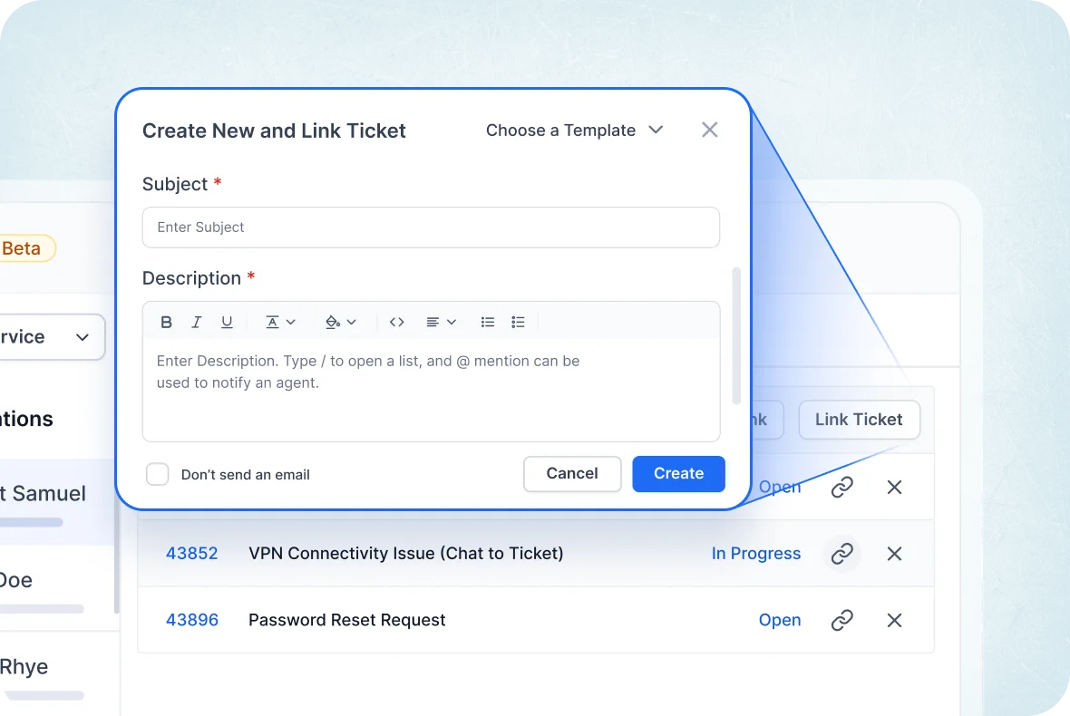 Seamlessly switch between channels without losing conversation history.