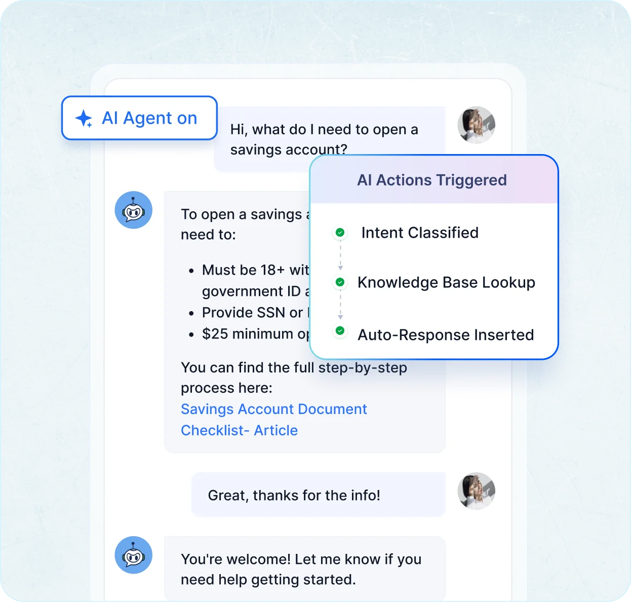 
Customer service software with AI chat 24/7 agent gives account info via auto-response. 

