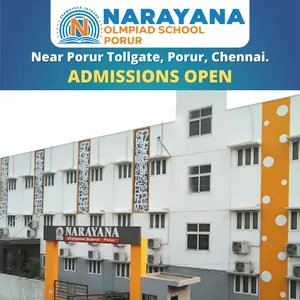 NARAYANA OLYMPIAD SCHOOL, PORUR, Chennai
