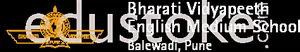 Bharati Vidyapeeth English Medium School, Shriram Nagar,Dhankawadi, Pune