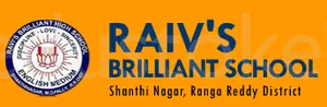 Ravis Brilliant School, Telangana NGOS Colony,Katedan Industrial Area, Hyderabad