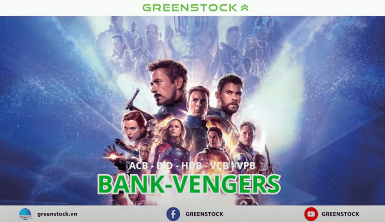 BANK-VENGERS giải cứu thị trường | GREENSTOCK