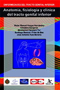 Anatomía, fisiología y clínica del tracto genital interior