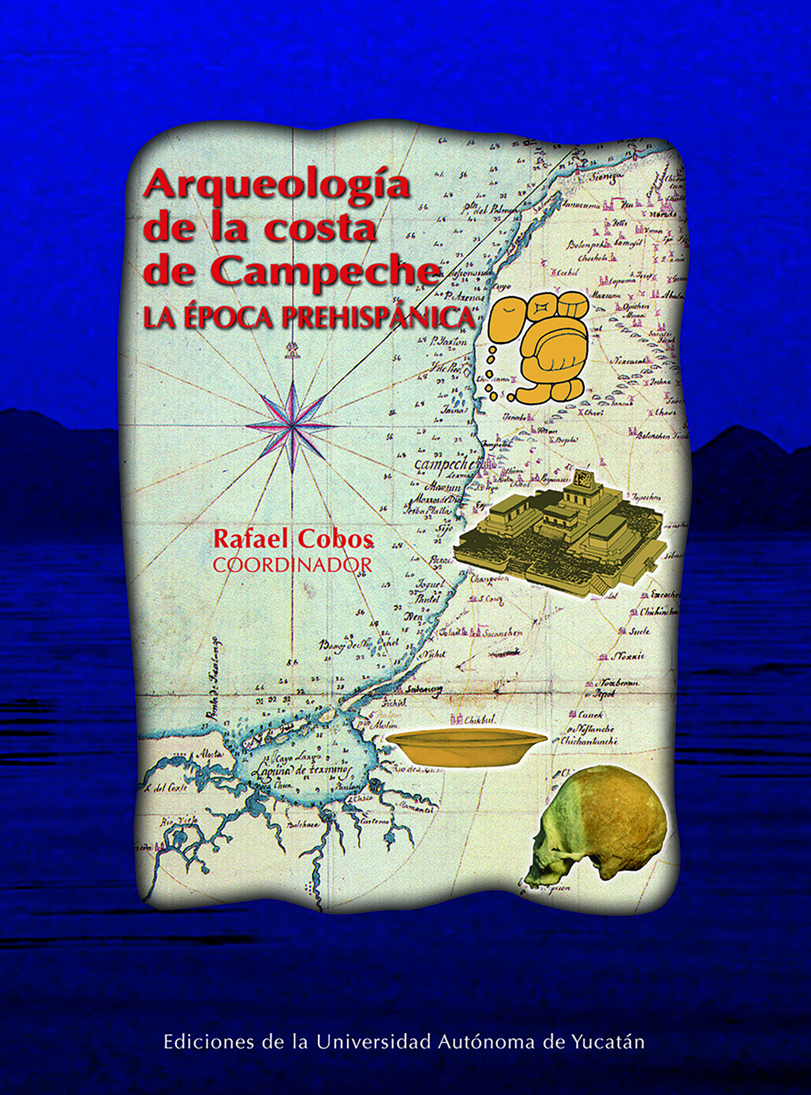 Arqueología de la costa de Campeche: la época  prehispánica