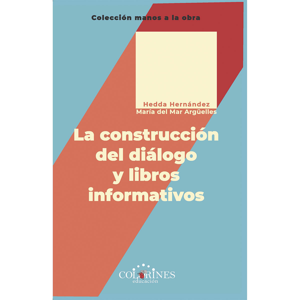 La construcción del diálogo y libros informativos