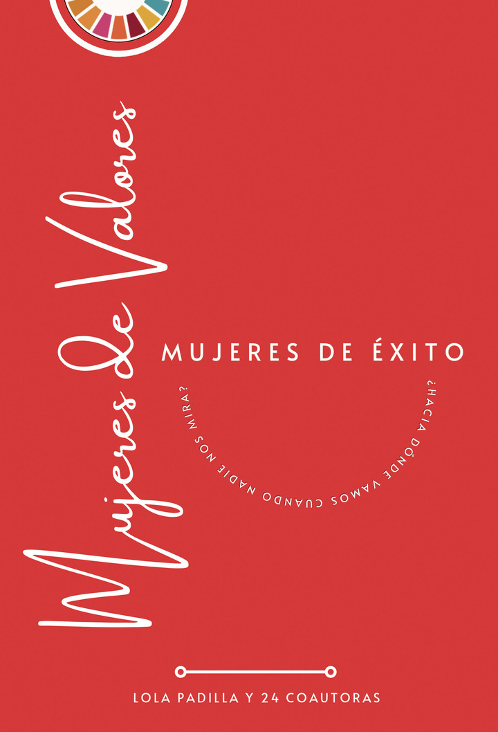 Mujeres de valores, ...