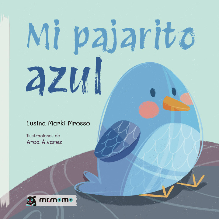Portada del libro Mi pajarito azul
