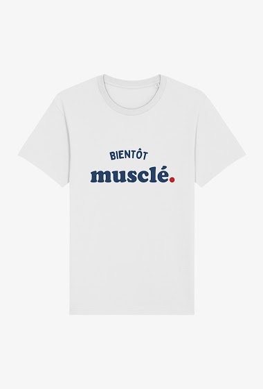 T-shirt Adulte - Bientôt musclé