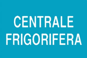 Cartello Segnaletico Informazione CENTRALE FRIGORIFERA Alluminio Abc Segnaletica 30x20cm