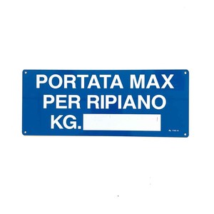 Cartello Segnaletico Informazione PORTATA MAX PER RIPIANO Alluminio 20x8cm