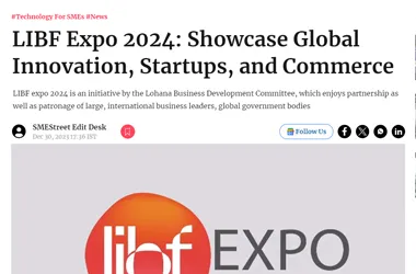  Libf Expo 2024 Unprecedented Showcase Of Global Innovation Startups And Commerce