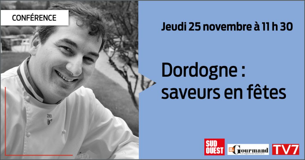 conférence dordogne saveurs en fêtes