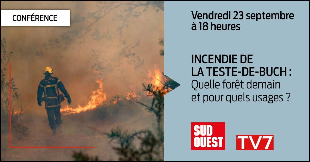 Soirées spéciales incendies de La Teste et Landiras