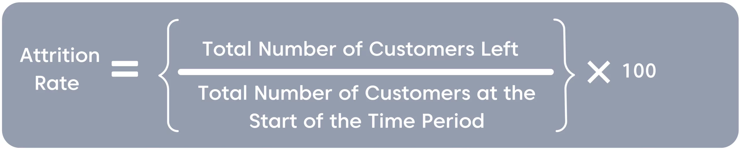 Customer attrition rate formular