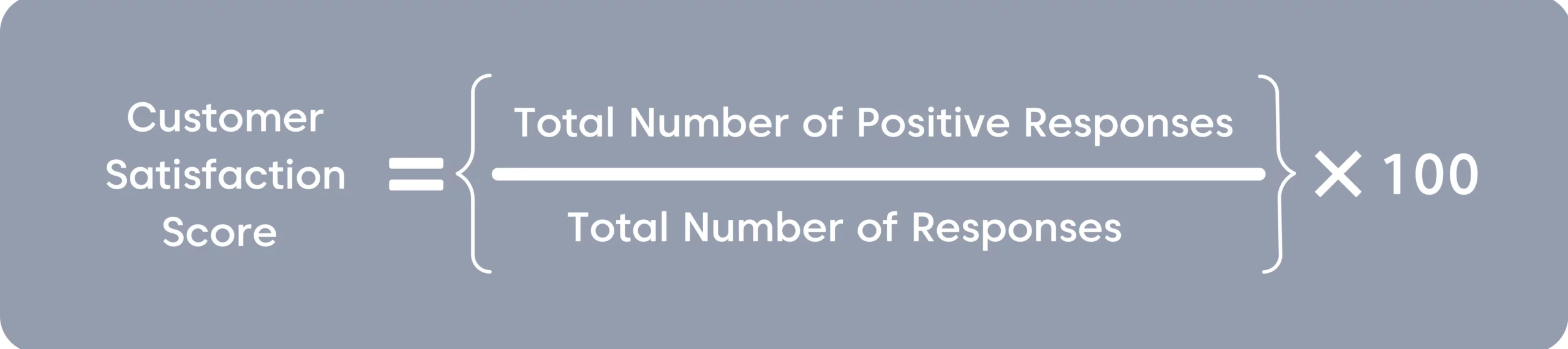 Customer satisfaction score formular