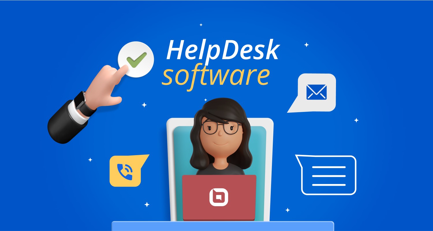 9 Tips For Choosing The Right Help Desk Software For Your Business