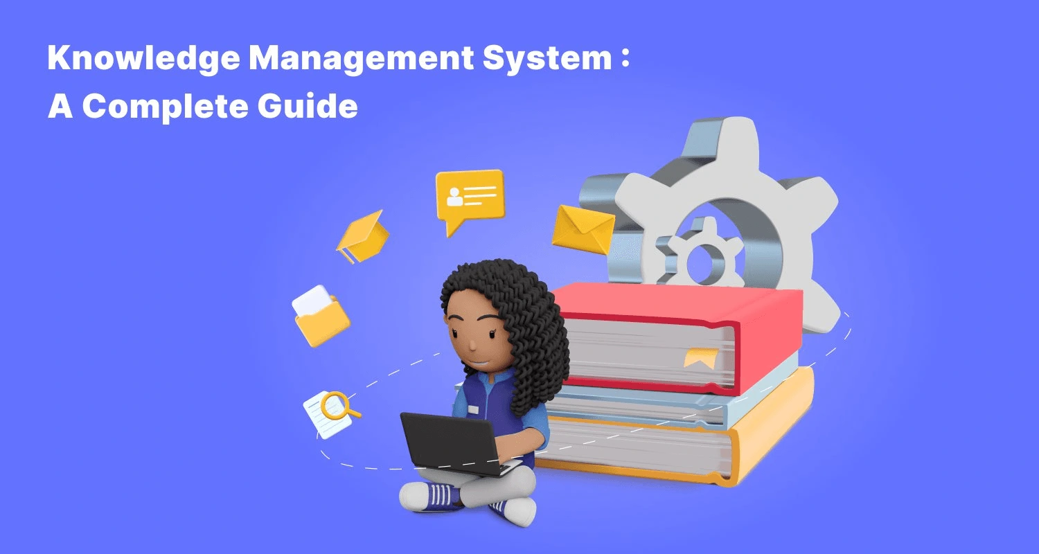Illustration of a person sitting with a laptop in front of large stacked books and a gear icon, symbolizing knowledge management. Floating icons of documents and messages surround the person. Text on the image reads: “Knowledge Management System: A Complete Guide” on a blue background.