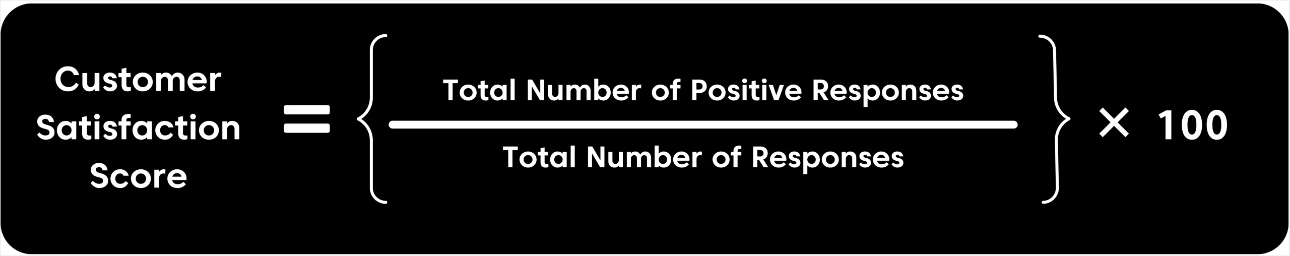 Customer Satisfaction Score Formula for measuring customer satisfaction based on survey responses.