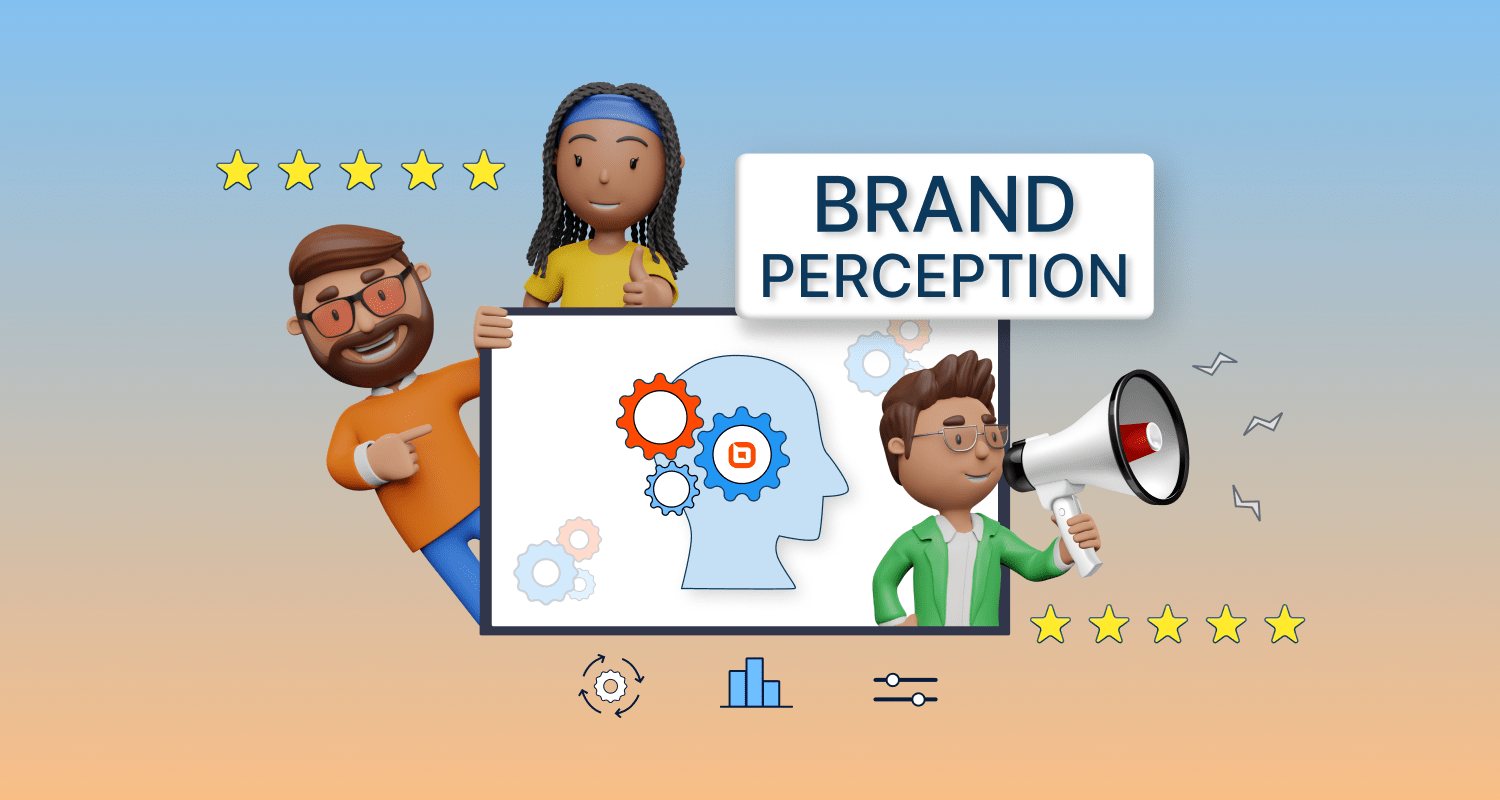 Brand Perception: What It Is and How to Measure It
