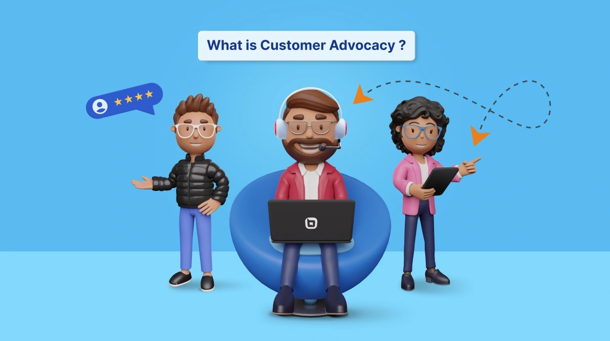 What Is Customer Advocacy? Definition and Winning Strategies