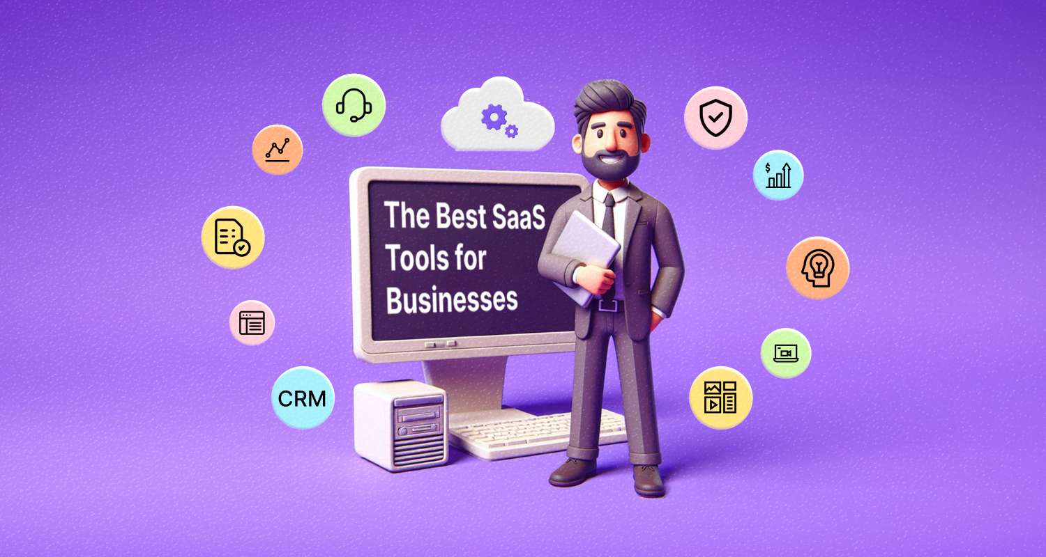 33 Best SaaS Tools for Businesses [2024]