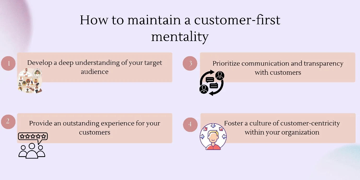 How to maintain a customer-first mentality