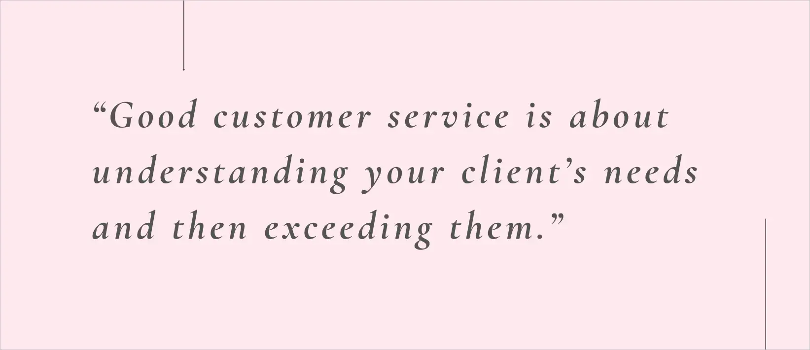 A quote for customer service managers