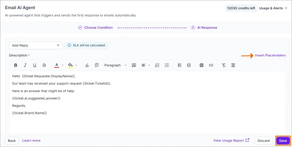 AI Email Agent sends automated first responses using ticket details and AI generated answers.