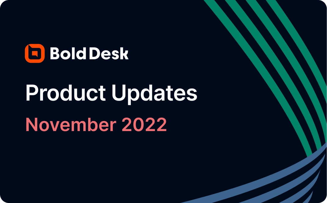 BoldDesk November 2022 Updates: Ticketing & KB Features