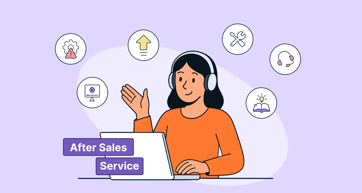 What is After-Sales Service? Tips to Keep Customers Happy