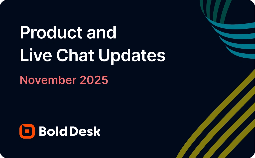 November 2025 Product and Live Chat Updates
