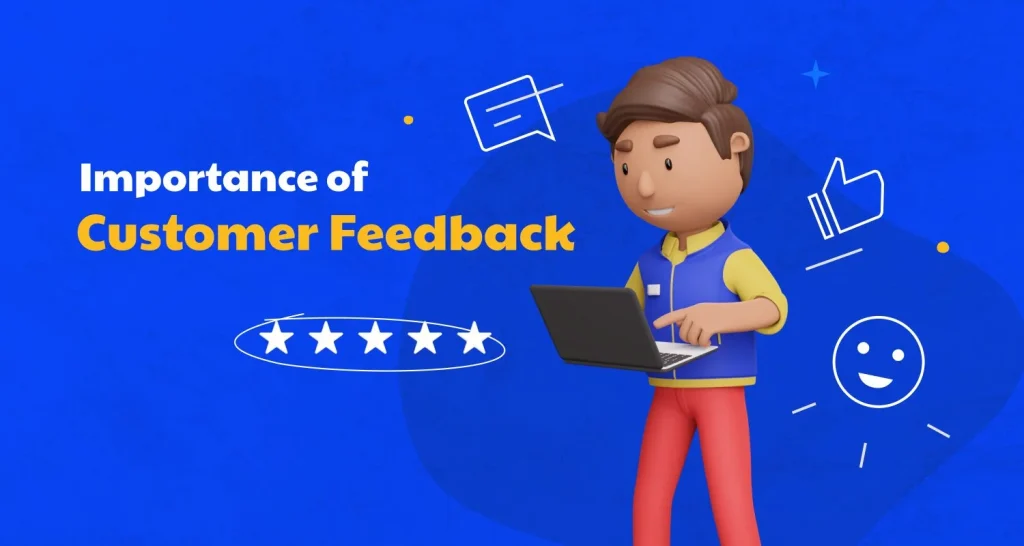 How to Utilize Customer Feedback to Grow Your Business