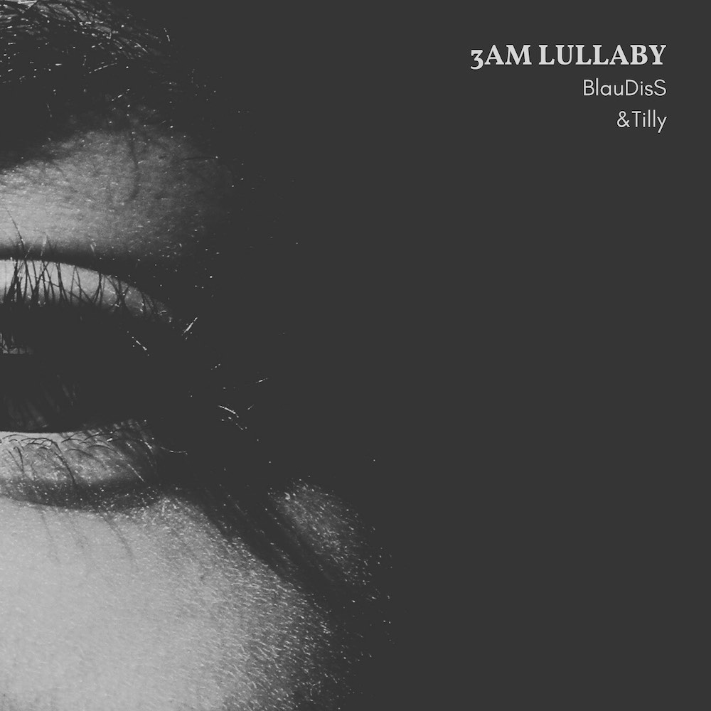 3AM Lullaby [&Tilly x BlauDisS] cover