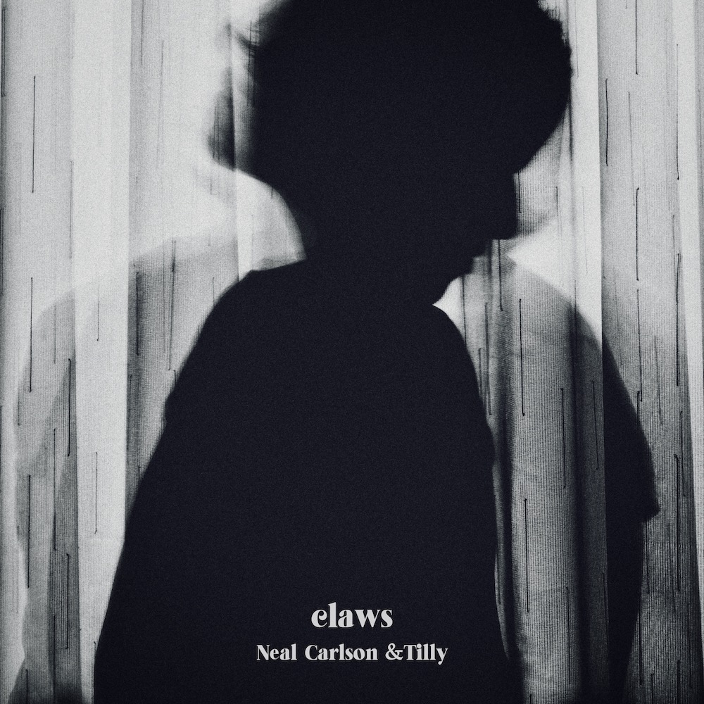 Claws [&Tilly x Neal Carlson] cover