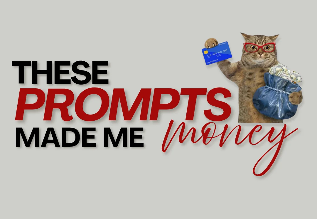 store product block These Prompts Made Me Money poster